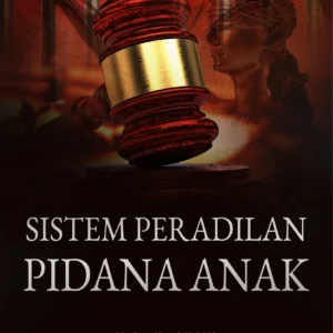 Buku Sistem Peradilan Pidana Anak