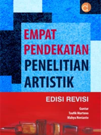 Buku Empat Pendekatan Penelitian Artistik Edisi Revisi
