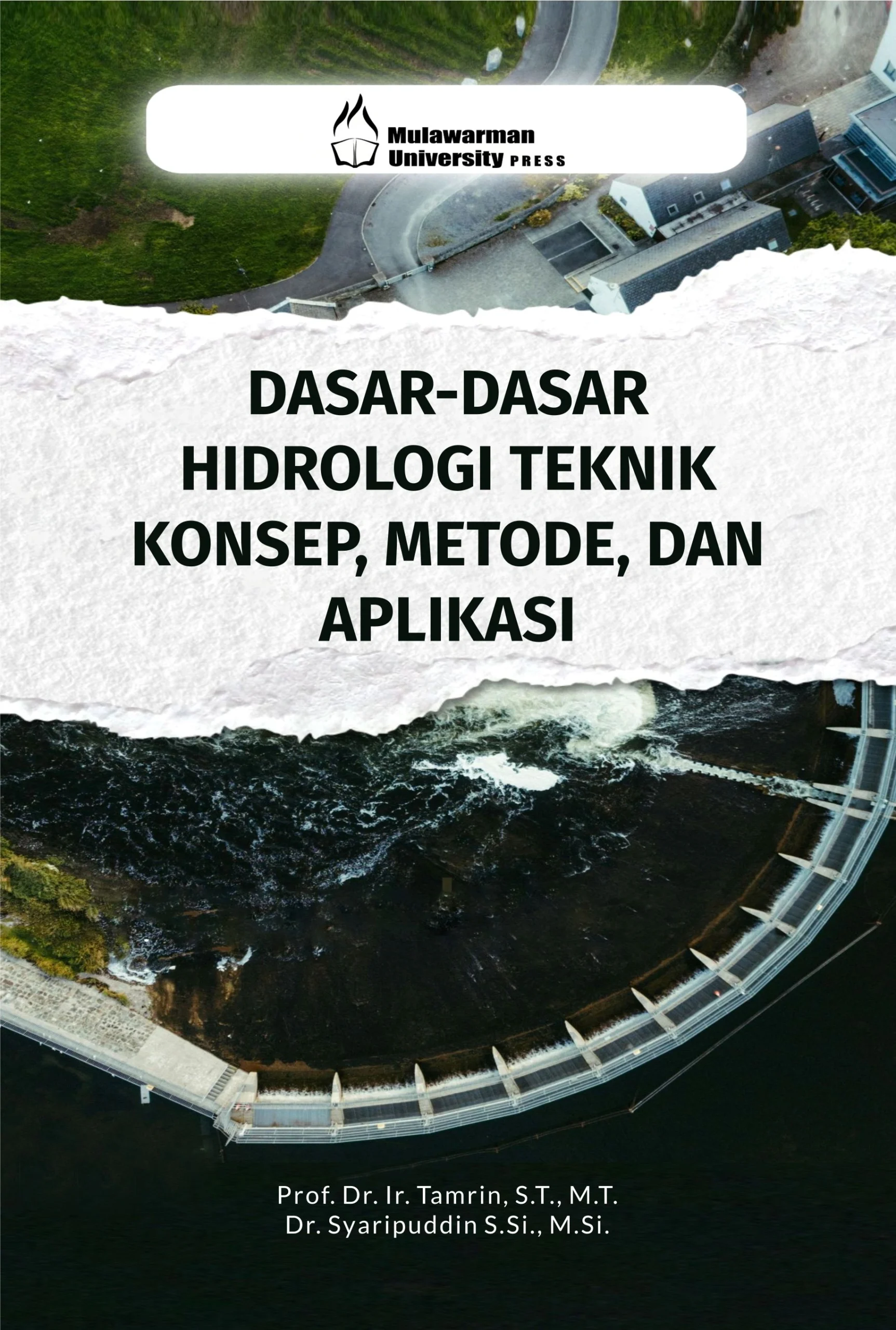 Buku Dasar-dasar Hidrologi (Teknik Konsep, Metode, dan Aplikasi)