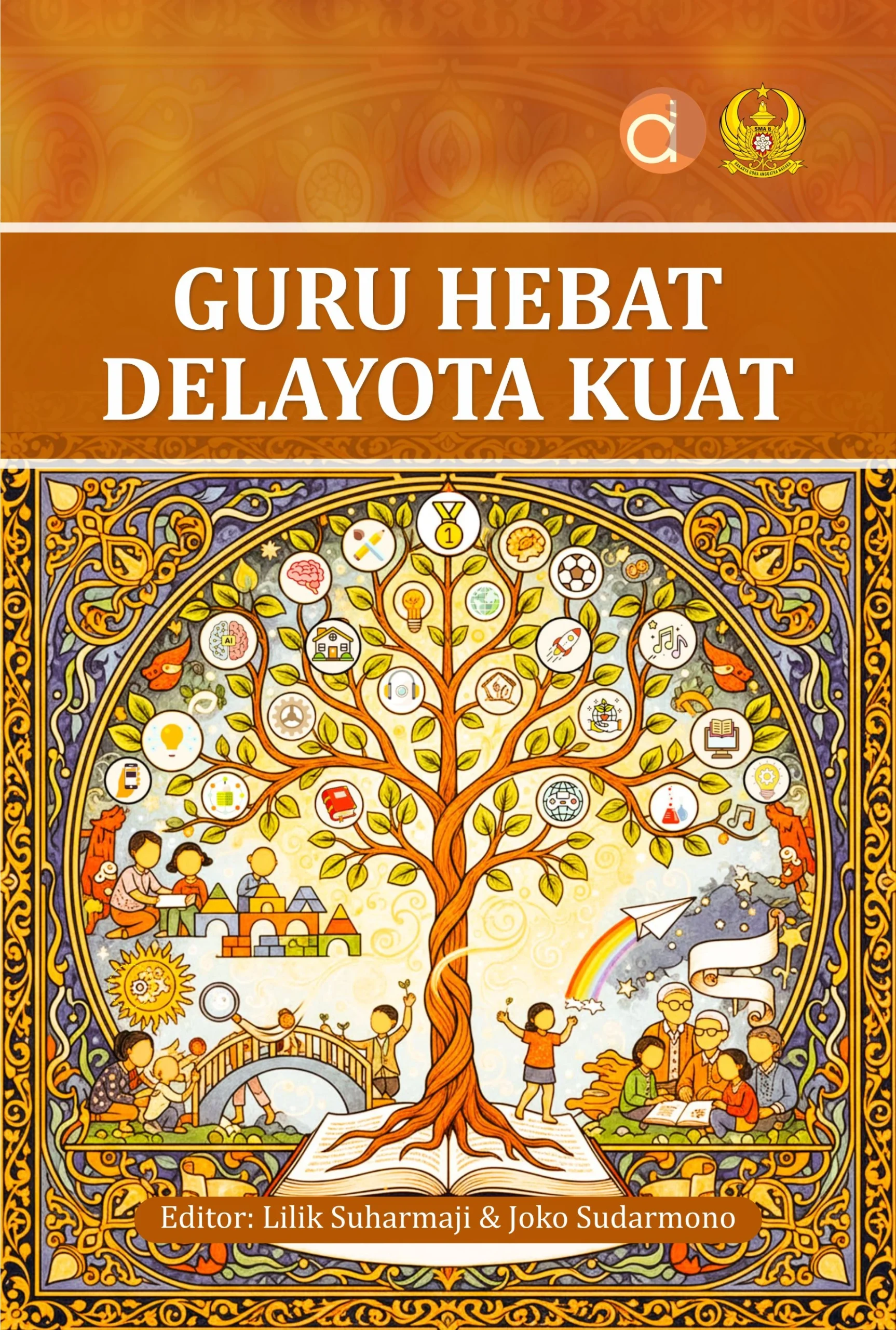 Buku Guru Hebat Delayota Kuat