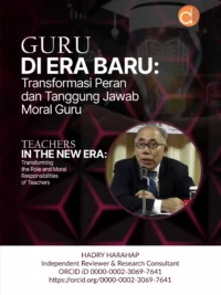 Buku Guru di Era Baru: Transformasi Peran dan Tanggung Jawab Moral Guru