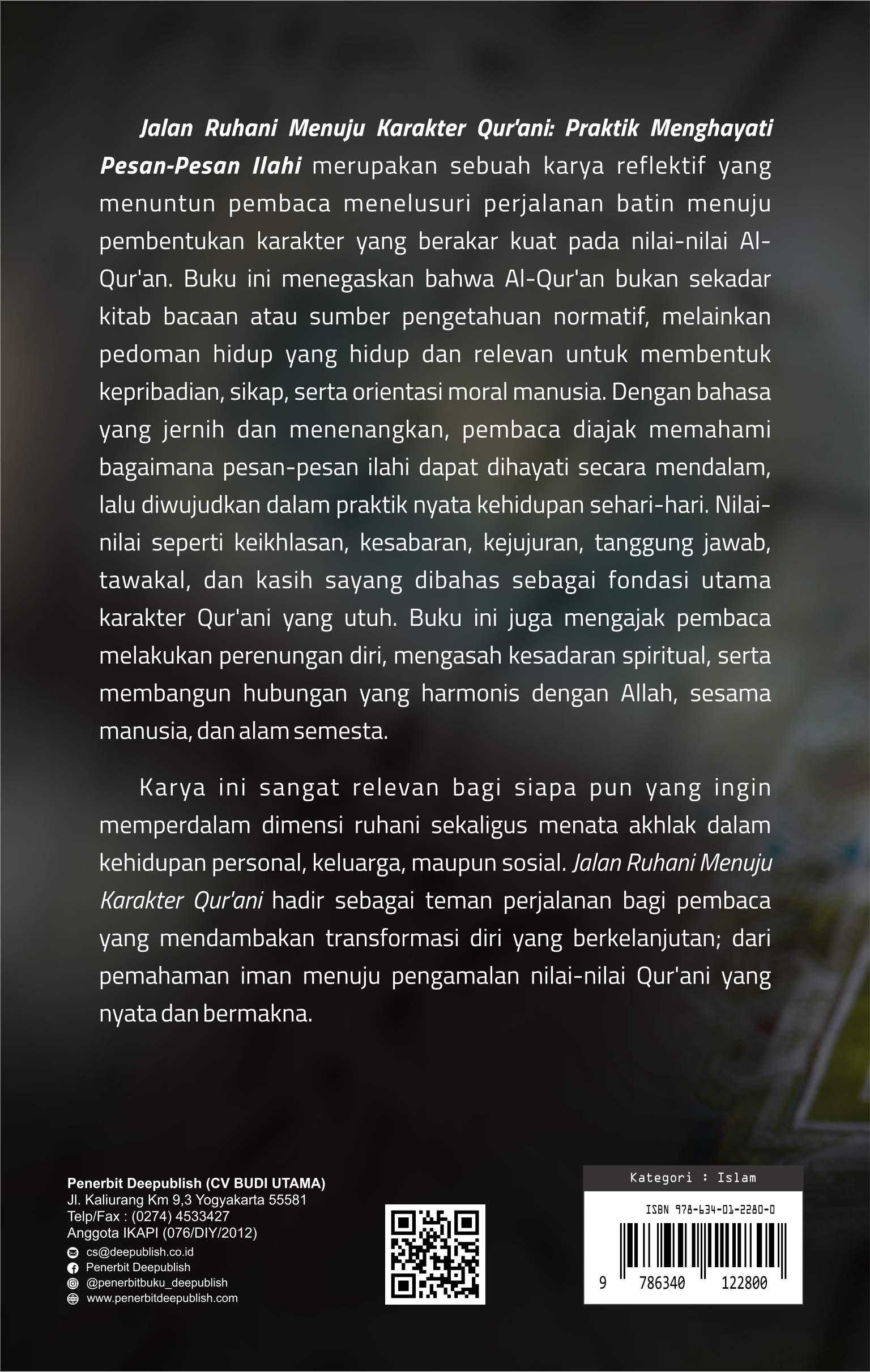 Buku Jalan Ruhani Menuju Karakter Qur’ani: Praktik Menghayati Pesan-Pesan Ilahi - Gambar 4