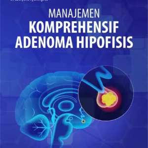 Buku Manajemen Komprehensif Adenoma Hipofisis