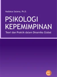 Buku Psikologi Kepemimpinan Teori dan Praktik dalam Dinamika Global
