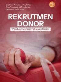 Buku Rekrutmen Donor “Panduan Menjadi Pahlawan Darah”