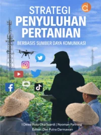 Buku Strategi Penyuluhan Pertanian Berbasis Sumber Daya Komunikasi