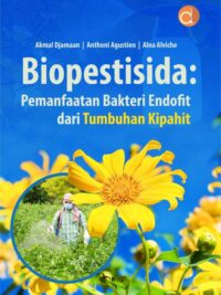 Buku Biopestisida: Pemanfaatan Bakteri Endofit Dari Tumbuhan Kipahit
