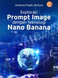 Buku Explorasi Prompt Image dengan Teknologi Nano Banana