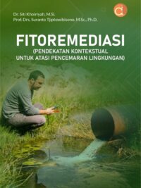 Buku Fitoremediasi (Pendekatan Kontekstual untuk Atasi Pencemaran Lingkungan)