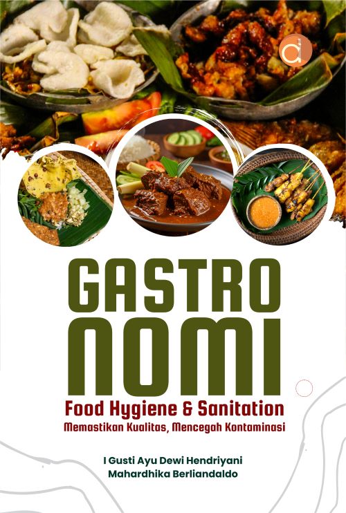 Buku Gastronomi Food Hygiene & Sanitation Memastikan Kualitas, Mencegah Kontaminasi