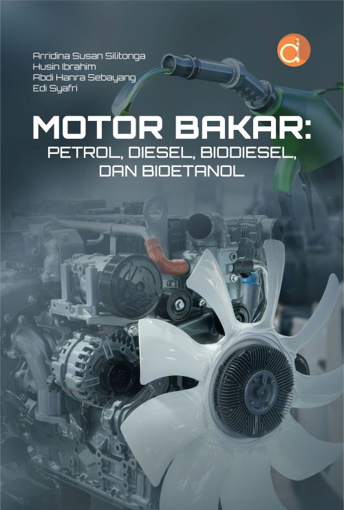 Buku Motor Bakar: Petrol, Diesel, Biodiesel, Dan Bioetanol