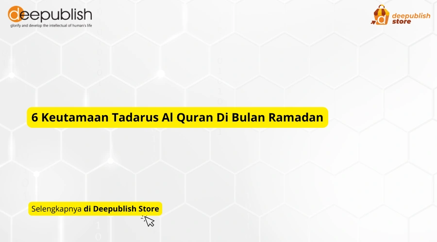 keutamaan tadarus al quran di bulan ramadhan
