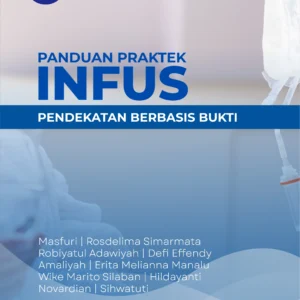 Buku Panduan Praktek Infus Pendekatan Berbasis Bukti