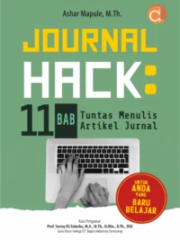 Buku Journal Hack: 11 Bab Tuntas Menulis Artikel Jurnal untuk Anda yang Baru Belajar