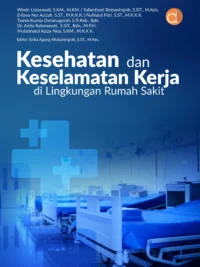 Buku Kesehatan dan Keselamatan Kerja di Lingkungan Rumah Sakit