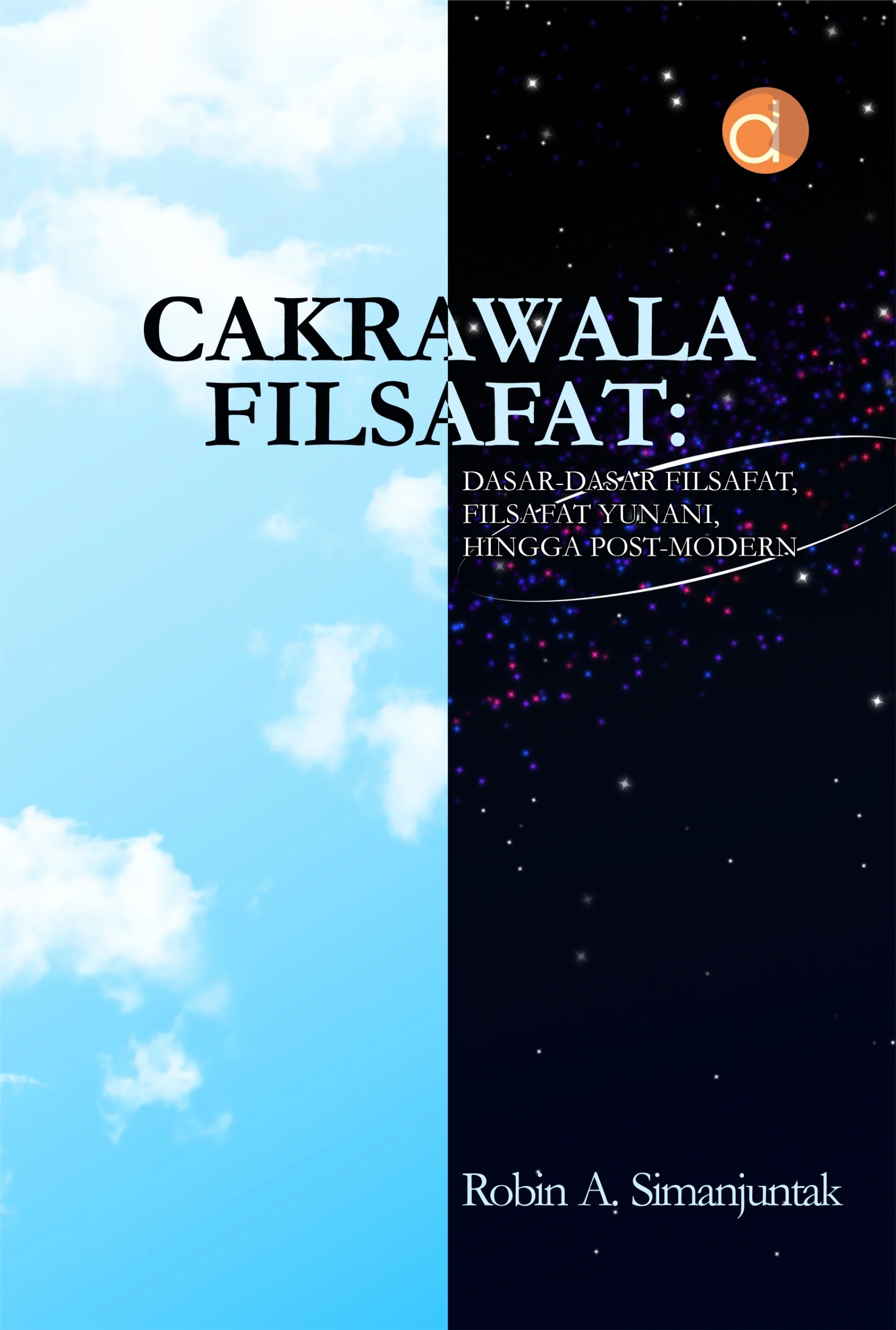 Buku Cakrawala Filsafat: Dasar-Dasar Filsafat, Filsafat Yunani, Hingga Post-Modern