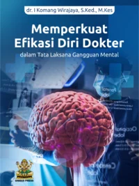 Buku Memperkuat Efikasi Diri Dokter dalam Tata Laksana Gangguan Mental