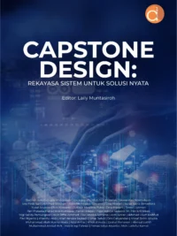 Buku Capstone Design: Rekayasa Sistem untuk Solusi Nyata