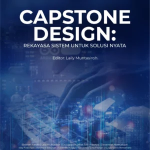 Buku Capstone Design: Rekayasa Sistem untuk Solusi Nyata