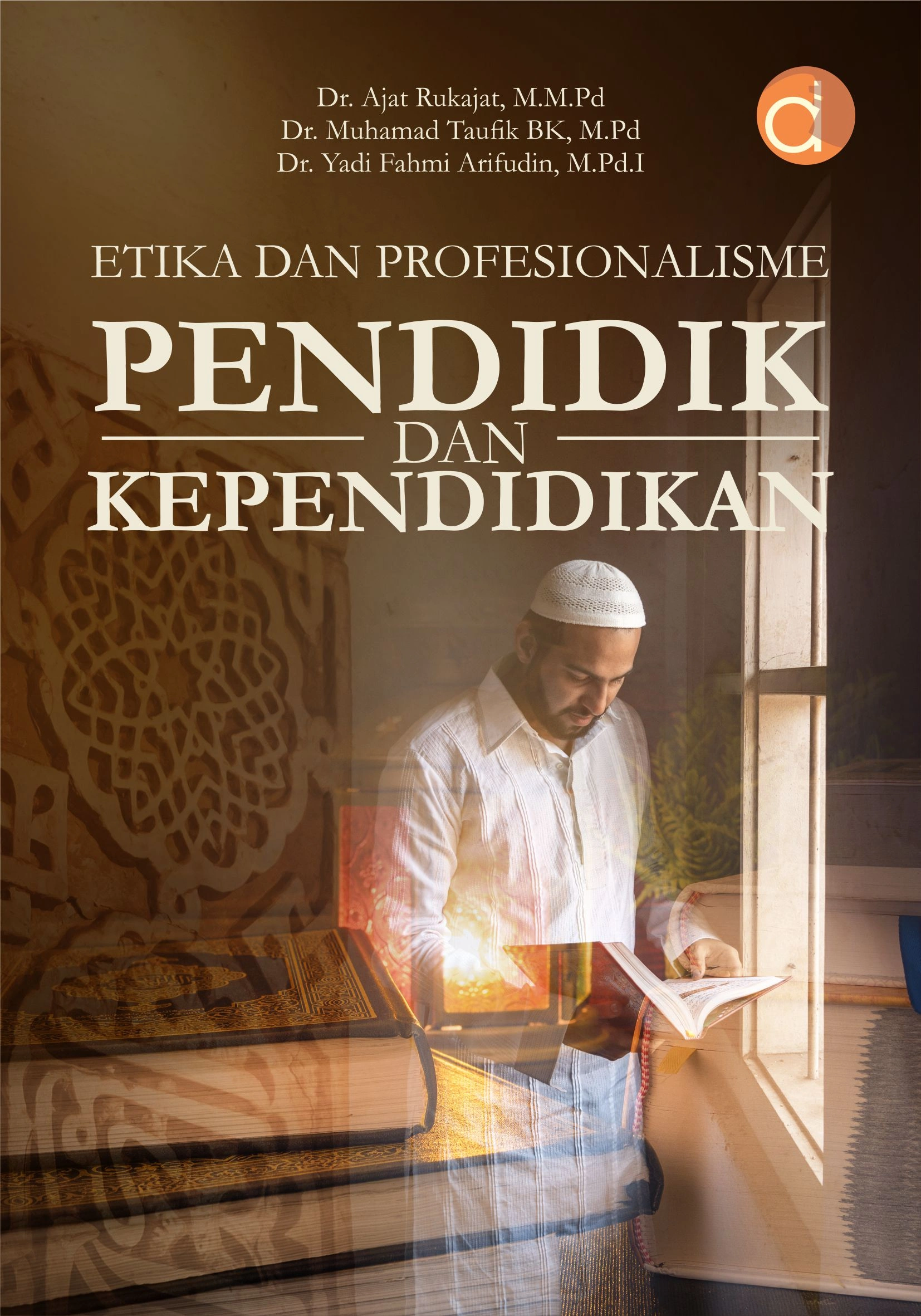 Buku Etika dan Profesionalisme Pendidik dan Kependidikan