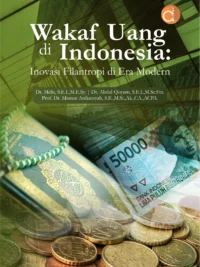 Buku Wakaf Uang Di Indonesia: Inovasi Filantropi Di Era Modern