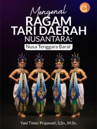 Buku Mengenal Ragam Tari Daerah Nusantara: Nusa Tenggara Barat