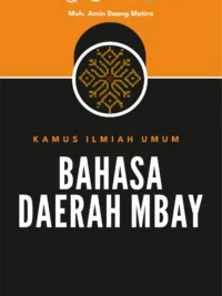 Buku Kamus Ilmiah Umum Bahasa Daerah Mbay
