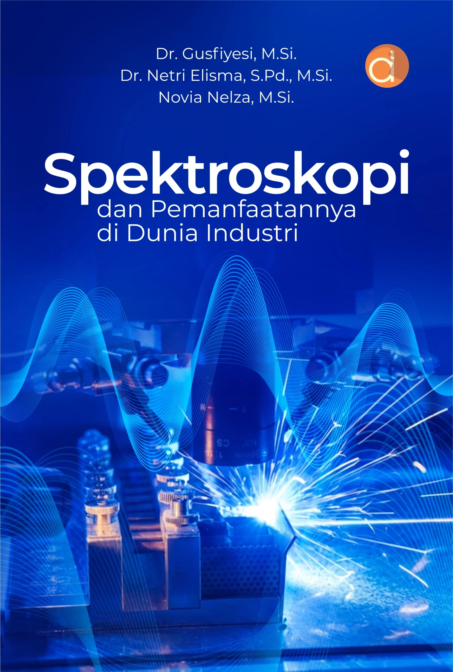 Buku Spektroskopi dan Pemanfaatannya di Dunia Industri