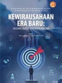 Buku Kewirausahaan Era Baru: Milenial, Digital, dan Berkelanjutan