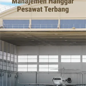Buku Manajemen Hanggar Pesawat Terbang