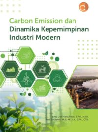 Buku Carbon Emission Dan Dinamika Kepemimpinan Industri Modern