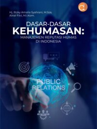 Buku Dasar-Dasar Kehumasan: Manajemen Reputasi Humas di Indonesia