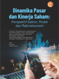 Buku Dinamika Pasar dan Kinerja Saham: Perspektif Sektor, Model dan Makroekonomi