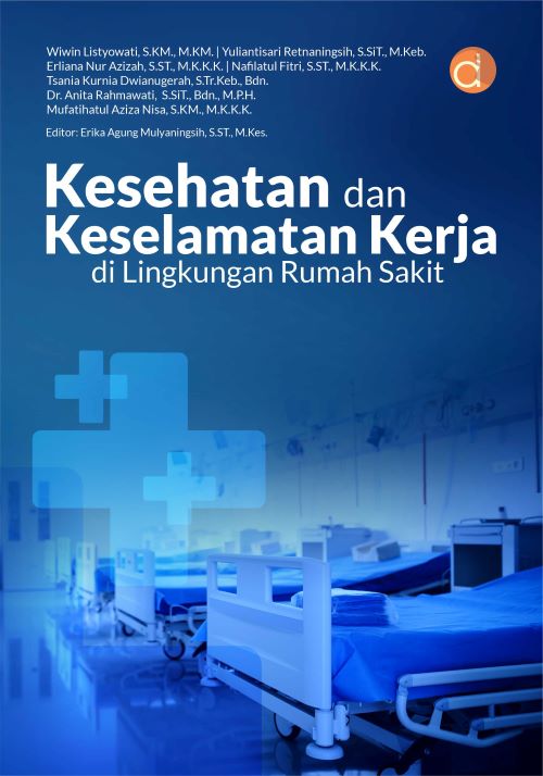Buku Kesehatan Dan Keselamatan Kerja Di Lingkungan Rumah Sakit