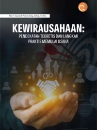 Buku Kewirausahaan: Pendekatan Teoretis dan Langkah Praktis Memulai Usaha