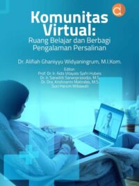 Buku Komunitas Virtual: Ruang Belajar Dan Berbagi Pengalaman Persalinan