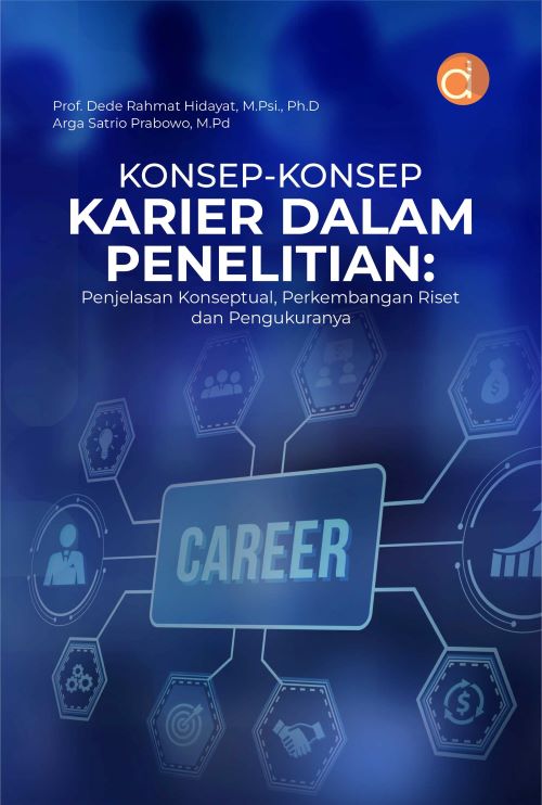 Buku Konsep-Konsep Karier Dalam Penelitian: Penjelasan Konseptual, Perkembangan Riset dan Pengukuranya
