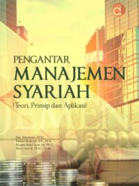 Buku Pengantar Manajemen Syariah (Teori, Prinsip dan Aplikasi)