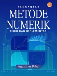 Buku Pengantar Metode Numerik Teori dan Implementasi