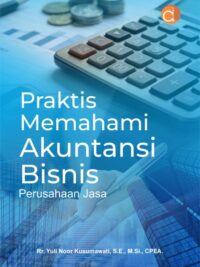 Buku Praktis Memahami Akuntansi Bisnis Perusahaan Jasa