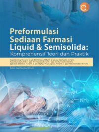 Buku Preformulasi Sediaan Farmasi Liquid & Semisolida: Komprehensif Teori Dan Praktik
