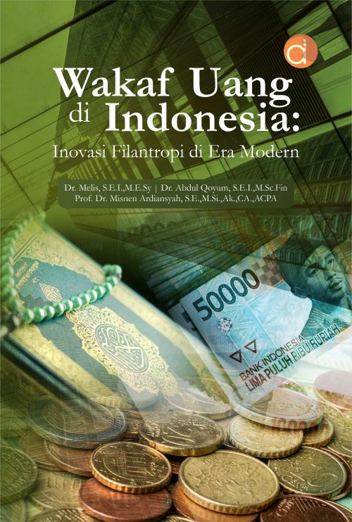 Buku Wakaf Uang Di Indonesia: Inovasi Filantropi Di Era Modern