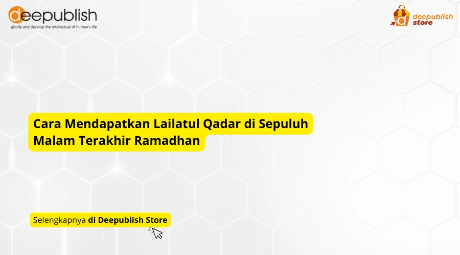 cara mendapatkan lailatul qadar di sepulih malam terakhir ramadhan