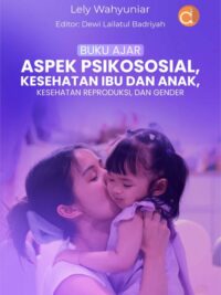 Buku Psikologi Kehidupan Modern: Emosi, Relasi, Dan Tantangan Mental