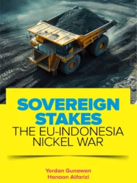 Sovereign Stakes The Eu-Indonesia Nickel War