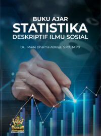 Buku Ajar Statistika Deskriptif Ilmu Sosial
