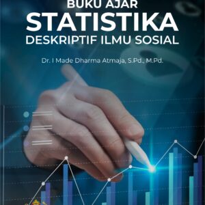 Buku Ajar Statistika Deskriptif Ilmu Sosial