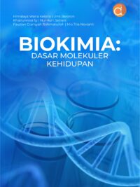 Buku Biokimia: Dasar Molekuler Kehidupan