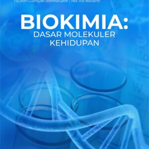 Buku Biokimia: Dasar Molekuler Kehidupan