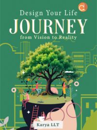 Buku Design Your Life Journey From Vision To Reality